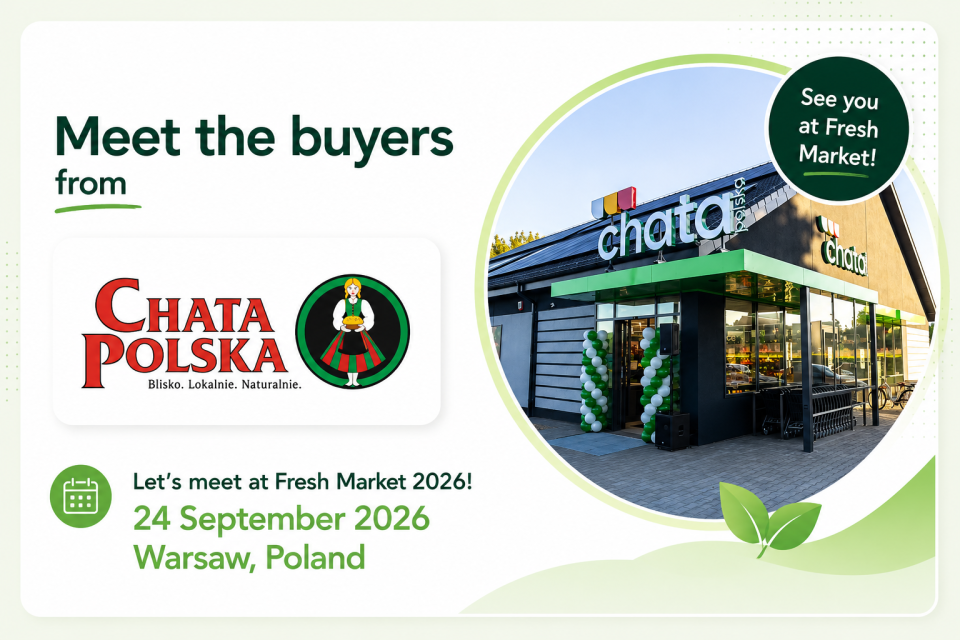 Chata Polska weźmie udział w Fresh Market 2026