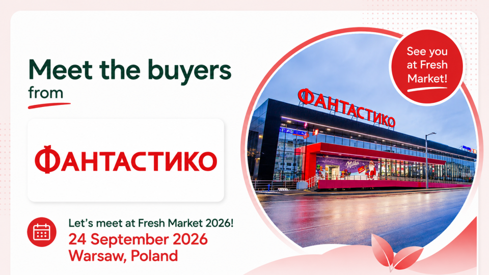 Sieć Fantastico z Bułgarii na Fresh Market 2026